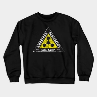 American Radioactive Gas Corp. Crewneck Sweatshirt